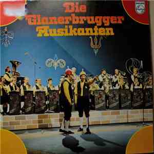 Die Glanerbrugger Musikanten - Die Glanerbrugger Musikanten
