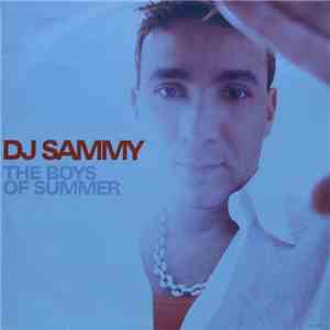 DJ Sammy - The Boys Of Summer