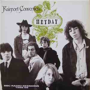 Fairport Convention - Heyday - The BBC Sessions 1968-69