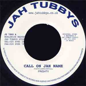 Frighty - Call On Jah Name