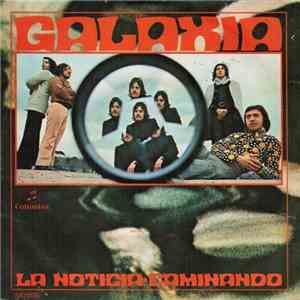 Galaxia  - La Noticia / Caminando