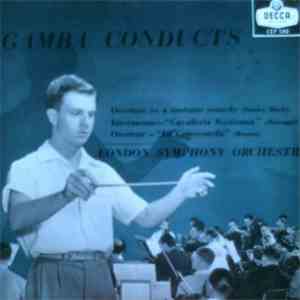 Gamba Conducts The London Symphony Orchestra - Gamba Conducts