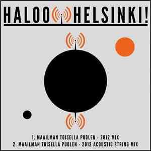 Haloo Helsinki! - Maailman Toisella Puolen