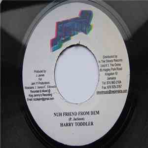 Harry Toddler, Lady Saw - Nuh Friend From Dem / Tight