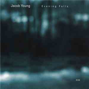 Jacob Young - Evening Falls