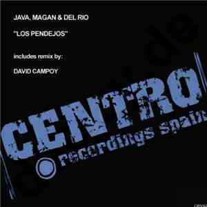 Java , Magan & Del Rio - Los Pendejos