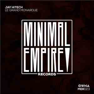 Jay Hitech - Le Grand Monarque