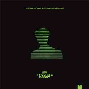 Jori Hulkkonen - Don't Believe In Happiness