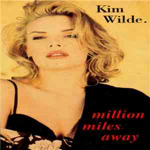 Kim Wilde - Million Miles Away