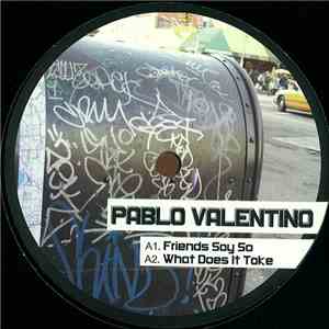 Pablo Valentino - Friends Say So