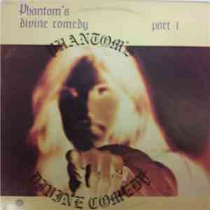 Phantom  - Phantom's Divine Comedy Part 1