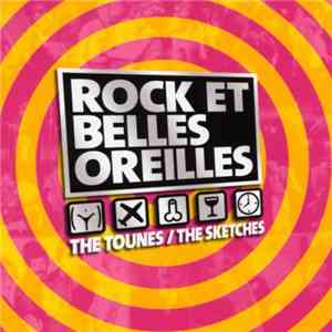 Rock Et Belles Oreilles - The Tounes / The Sketches