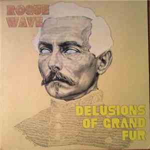 Rogue Wave - Delusions Of Grand Fur