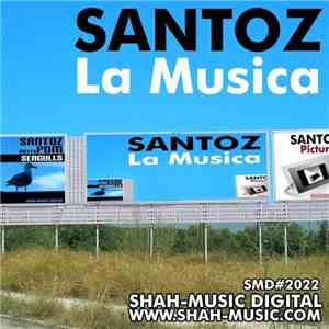 Santoz - La Musica