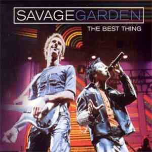 Savage Garden - The Best Thing
