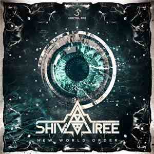 Shivatree - New World Order