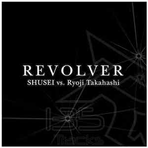 Shusei vs. Ryoji Takahashi - Revolver