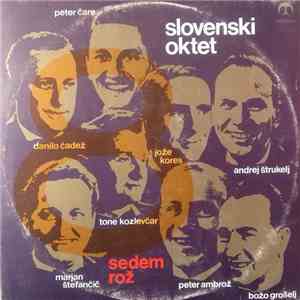 Slovenski Oktet - Sedem Rož