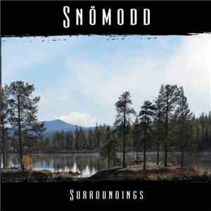 Snömodd - Surroundings