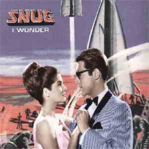 Snug  - I Wonder