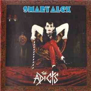 The Adicts - Smart Alex