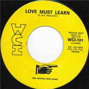 The Pointing Hand Group - Love Must Learn