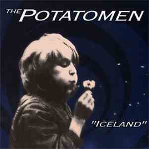 The Potatomen - Iceland