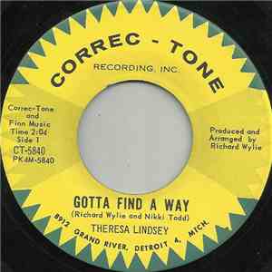 Theresa Lindsey - Gotta Find A Way / Wonderful One
