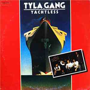 Tyla Gang - Yachtless