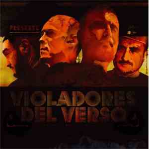 Violadores Del Verso - Presente