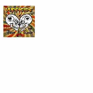Yuppicide - Fear Love