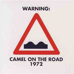 Camel - On The Road 1972