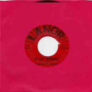 Charles Mann  - Keep Your Arms Around Me / I'm Just Wondering