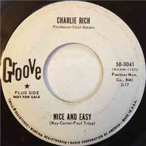 Charlie Rich - Nice And Easy / Turn Around And Face Me