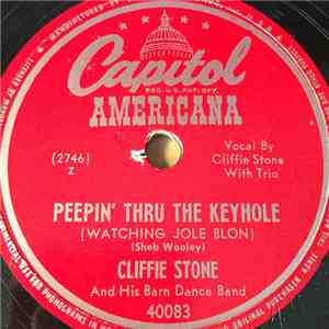 Cliffie Stone And His Barn Dance Band - Peepin' Thru The Keyhole