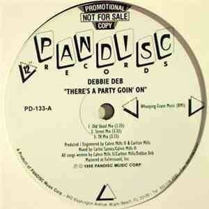 Debbie Deb - There's A Party Goin' On