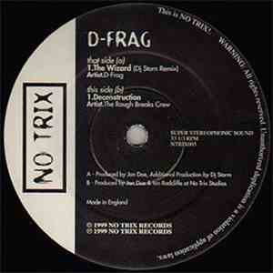 D-Frag  / The Rough Breaks Crew - The Wizard / Deconstruction