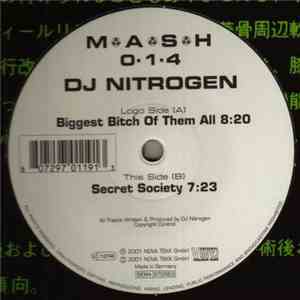 DJ Nitrogen - Biggest Bitch Of Them All / Secret Society