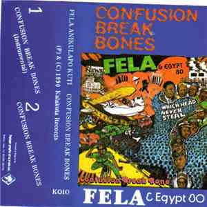 Fela & Egypt 80 - Confusion Break Bones