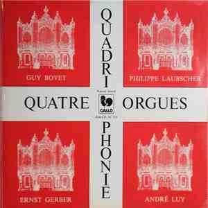 Guy Bovet & Philippe Laubscher & Ernst Gerber & André Luy - Quatre Orgues ( ...