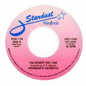 Herman's Hermits - I'm Henry VIII I Am / Can't You Hear My Heartbeat
