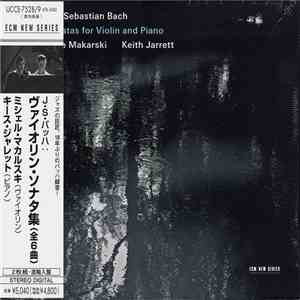 Johann Sebastian Bach - Michelle Makarski, Keith Jarrett - Six Sonatas For  ...