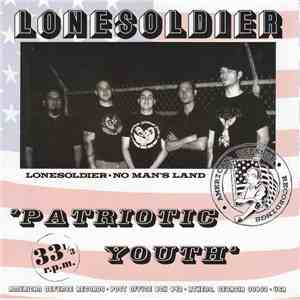 Lonesoldier / Nation Of Suspects - Patriotic Youth