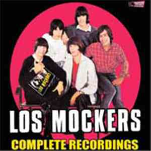 Los Mockers - Complete Recordings