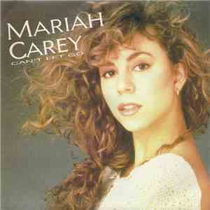 Mariah Carey - Can't Let Go