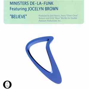 Ministers De-La-Funk Featuring Jocelyn Brown - Believe
