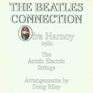 Ofra Harnoy, The Armin Electric Strings - The Beatles Connection