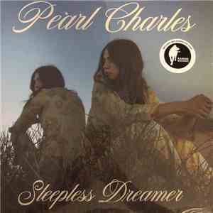 Pearl Charles - Sleepless Dreamer
