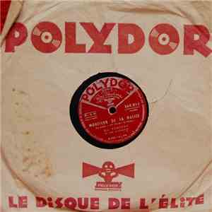 Ray Ventura Et Son Orchestre - Monsieur De La Palice / Maria De Bahia