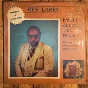 Rev. Larry - It's All About The Paper